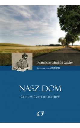 Nasz Dom - Francisco Cândido Xavier - Ebook - 978-83-62402-45-8