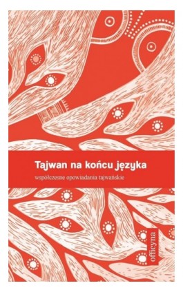 Tajwan na końcu języka - Praca zbiorowa - Ebook - 978-83-66511-97-2