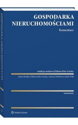 Gospodarka nieruchomościami. Komentarz - Jakub Wilk - Ebook - 978-83-8358-305-1
