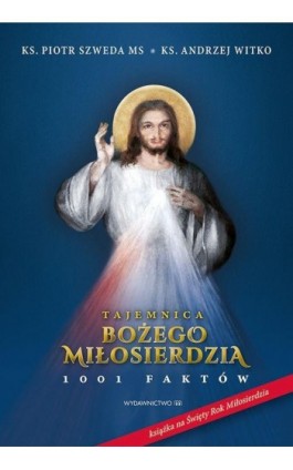 Tajemnica Bożego Miłosierdzia - Andrzej Witko - Ebook - 978-83-8043-665-7