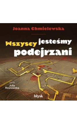 Wszyscy jesteśmy podejrzani - Joanna Chmielewska - Audiobook - 9788367739634