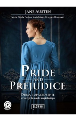 Pride and Prejudice. Duma i uprzedzenie w wersji do nauki angielskiego - Jane Austen - Ebook - 978-83-8175-486-6