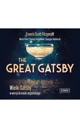 The Great Gatsby. Wielki Gatsby w wersji do nauki angielskiego - Francis Scott Fitzgerald - Audiobook - 978-83-8175-470-5