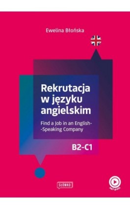 Rekrutacja w języku angielskim. Find a Job in an English-Speaking Company - Ewelina Błońska - Ebook - 978-83-8175-539-9