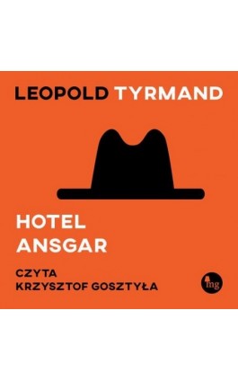 Hotel Ansgar - Leopold Tyrmand - Audiobook - 978-83-7779-993-2