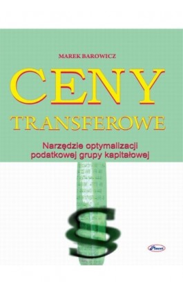 Ceny transferowe - Marek Barowicz - Ebook - 978-83-7488-021-3