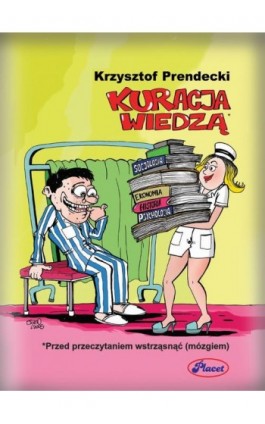 Kuracja Wiedzą - Krzysztof Prendecki - Ebook - 978-83-7488-012-1