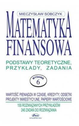 Matematyka finansowa - Mieczysław Sobczyk - Ebook - 978-83-7488-045-9
