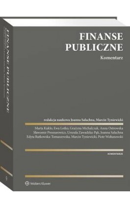 Finanse publiczne. Komentarz - Sławomir Presnarowicz - Ebook - 978-83-8358-250-4