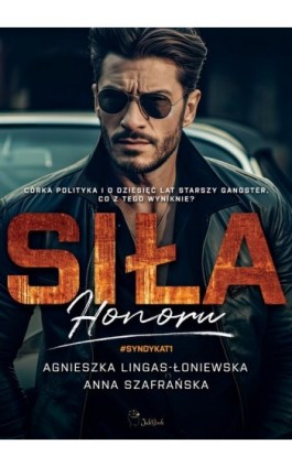 Siła honoru - Agnieszka Lingas-Łoniewska - Ebook - 978-83-67685-21-4