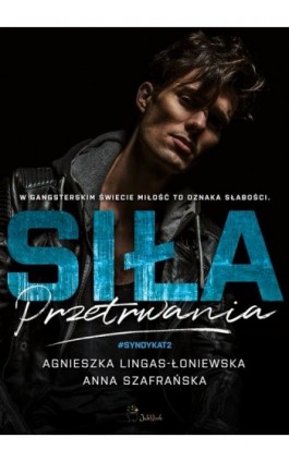Siła przetrwania - Agnieszka Lingas-Łoniewska - Ebook - 978-83-67685-24-5