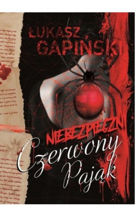 Czerwony pająk - Łukasz Gapiński - Ebook - 978-83-967212-1-1