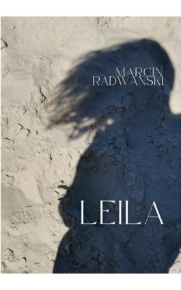 Leila - Marcin Radwański - Ebook - 978-83-8166-392-2