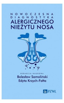 Nowoczesna diagnostyka alergicznego nieżytu nosa - Ebook - 978-83-01-23380-8