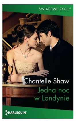 Jedna noc w Londynie - Chantelle Shaw - Ebook - 978-83-276-7920-8