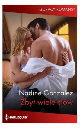 Zbyt wiele słów - Nadine Gonzalez - Ebook - 978-83-276-8895-8
