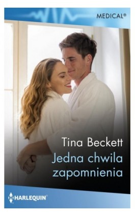 Jedna chwila zapomnienia - Tina Beckett - Ebook - 978-83-276-9502-4