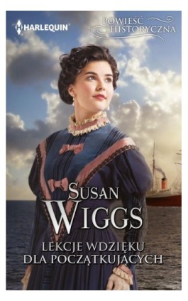 Lekcje wdzięku dla początkujących - Susan Wiggs - Ebook - 978-83-276-9977-0