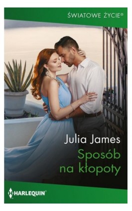 Sposób na kłopoty - Julia James - Ebook - 978-83-276-9922-0