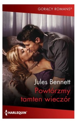 Powtórzmy tamten wieczór - Jules Bennett - Ebook - 978-83-8342-439-2