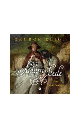 Adam Bede - Leopold Tyrmand - Audiobook - 978-83-7779-981-9