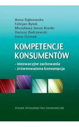 Kompetencje konsumentów - Anna Dąbrowska - Ebook - 978-83-208-2237-3