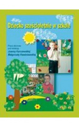 Dziecko sześcioletnie w szkole - Małgorzata Kwaśniewska - Ebook - 978-83-7173-233-1