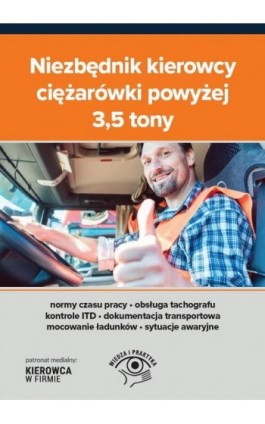 Niezbędnik kierowcy ciężarówki powyżej 3,5 tony - Praca zbiorowa - Ebook - 978-83-269-9801-0