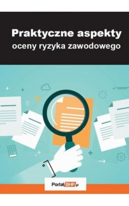 Praktyczne aspekty oceny ryzyka zawodowego - Lesław Zieliński - Ebook - 978-83-269-9818-8