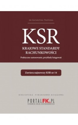 Krajowe Standardy Rachunkowości 2022 - Katarzyna Trzpioła - Ebook - 978-83-8276-230-3