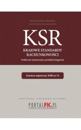 Krajowe Standardy Rachunkowości 2022 - Katarzyna Trzpioła - Ebook - 978-83-8276-230-3