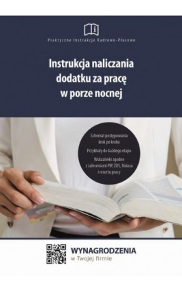 Instrukcja naliczania dodatku za pracę w porze nocnej - Jakub Pioterek - Ebook - 978-83-8276-707-0