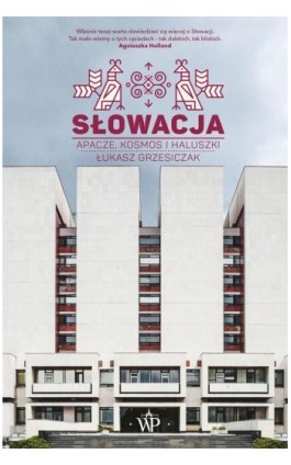 Słowacja - Łukasz Grzesiczak - Ebook - 9788367891219