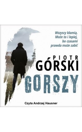 Gorszy - Piotr Górski - Audiobook - 978-83-8342-508-5