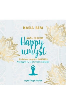 Happy umysł - Kasia Bem - Audiobook - 978-83-67859-87-5