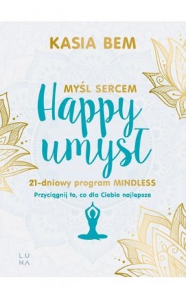 Happy umysł - Kasia Bem - Ebook - 978-83-67859-86-8