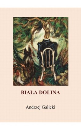 Biała dolina - Andrzej Galicki - Ebook - 978-83-7859-145-0