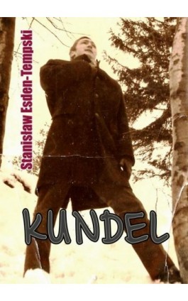 Kundel - Stanisław Esden-Tempski - Ebook - 978-83-7859-273-0
