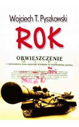 Rok - Wojciech T. Pyszkowski - Ebook - 978-83-7859-306-5