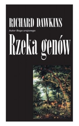 Rzeka genów - Richard Dawkins - Ebook - 978-83-61710-51-6