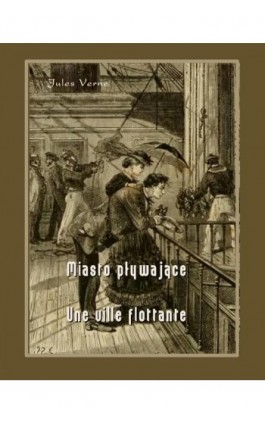 Miasto pływające - Une ville flottante - Juliusz Verne - Ebook - 978-83-7950-304-9