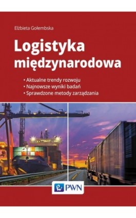 Logistyka międzynarodowa - Elżbieta Gołembska - Ebook - 978-83-01-19063-7