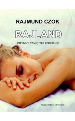 Rajland - Rajmund Czok - Ebook - 978-83-7859-390-4