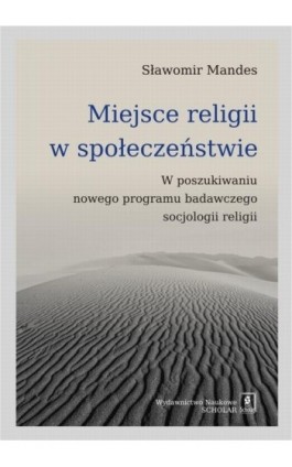 Miejsce religii w społeczeństwie - Sławomir Mandes - Ebook - 978-83-7383-324-1