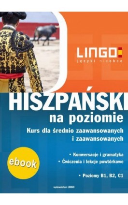 Hiszpański na poziomie - Ewelina Korycińska - Ebook - 978-83-7892-047-2