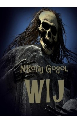 Wij - Nikołaj Gogol - Ebook - 978-83-7859-433-8