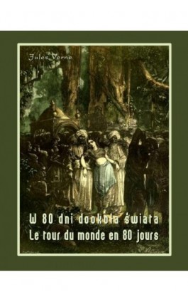 W 80 dni dookoła świata. Le tour du monde en 80 jours - Jules Verne - Ebook - 978-83-7950-407-7
