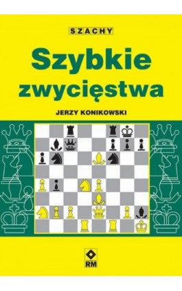 Szybkie zwycięstwa - Jerzy Konikowski - Ebook - 978-83-7773-067-6