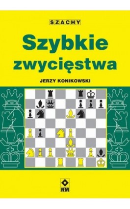 Szybkie zwycięstwa - Jerzy Konikowski - Ebook - 978-83-7773-067-6