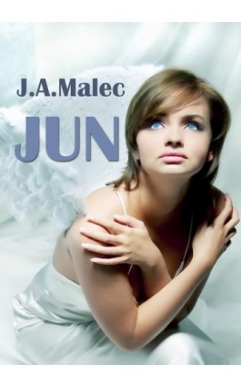 Jun - J. A. Malec - Ebook - 978-83-7859-480-2
